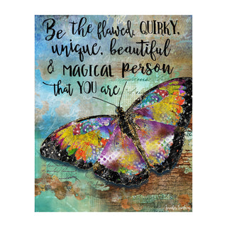 Be The Flawed Butterfly Art Print