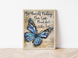 Be Yourself Butterfly Art Print