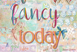 Let's Feel Fancy Art Print