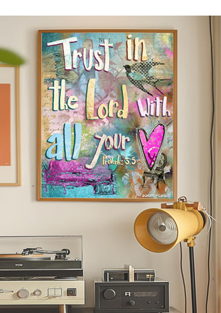 Trust In The Lord Art Print