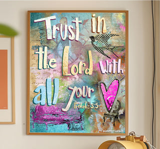 Trust In The Lord Art Print