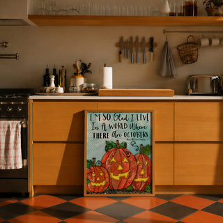 Glad October Pumpkins Art Print - Cute Halloween Positive Quote