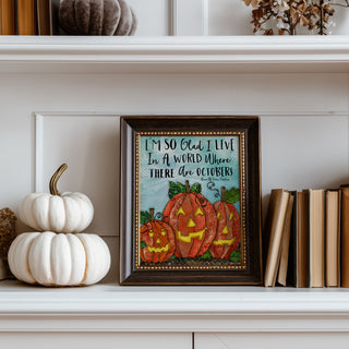 Glad October Pumpkins Art Print - Cute Halloween Positive Quote