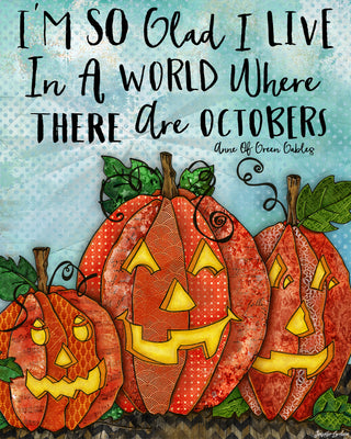 Glad October Pumpkins Art Print - Cute Halloween Positive Quote