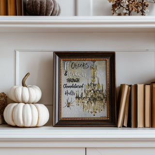 It Creeps Art Print - Halloween Spider And Chandelier Quote