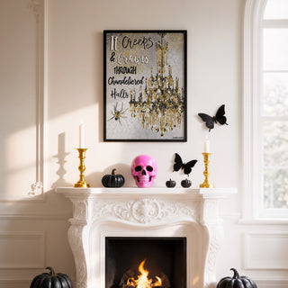 It Creeps Art Print - Halloween Spider And Chandelier Quote