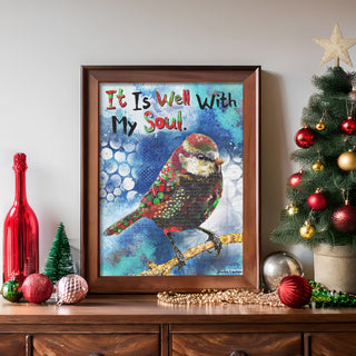 Soul Christmas Bird Art Print - It Is Well Positive Quote