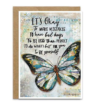 Card with butterfly illustration and motivational quote that says It's okay to make mistakes, to have bad days, to be less than perfect, to do what's best for you, to be yourself on a white background. Artwork by Jennifer Lambein. 