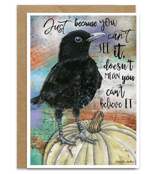 Believe Bird Greeting Card - Positive Quote Crow & Pumpkin Art