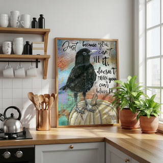 Believe It Bird Art Print