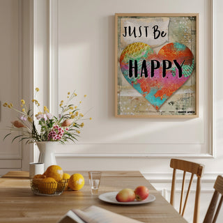 Just Be Happy Heart Art Print