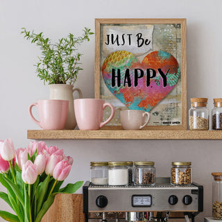 Just Be Happy Heart Art Print