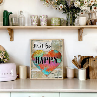 Just Be Happy Heart Art Print