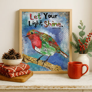 Let Your Light Shine Art Print