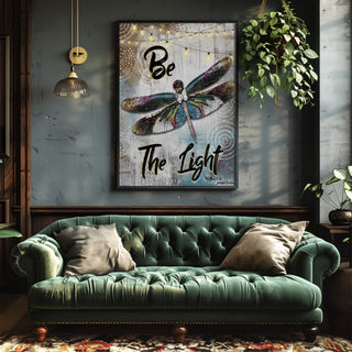 Be The Light Dragonfly Art Print