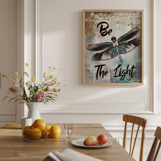 Be The Light Dragonfly Art Print