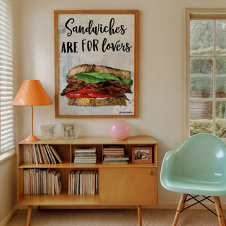 Sandwiches Are For Lovers Art Print