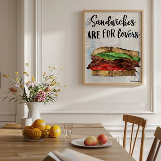 Sandwiches Are For Lovers Art Print