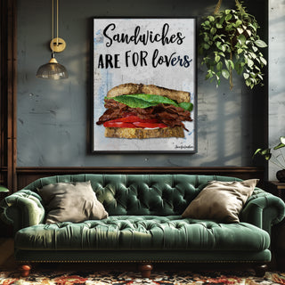 Sandwiches Are For Lovers Art Print