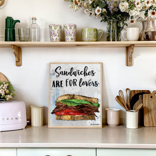 Sandwiches Are For Lovers Art Print