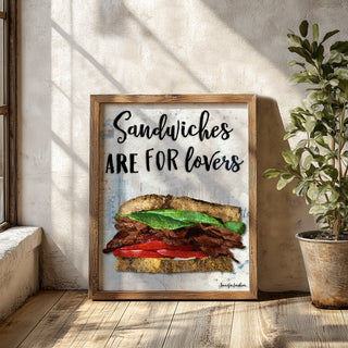 Sandwiches Are For Lovers Art Print