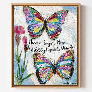 Wildly Capable Butterflies Art Print