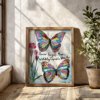 Wildly Capable Butterflies Art Print