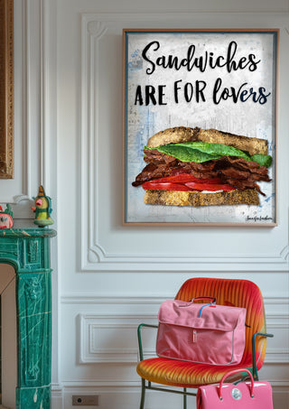 Sandwiches Are For Lovers Art Print
