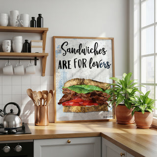Sandwiches Are For Lovers Art Print