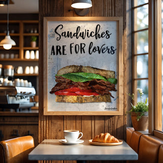 Sandwiches Are For Lovers Art Print
