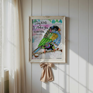 Stay Kind Bird Art Print