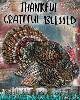 Thankful Turkey Art Print - Grateful Blessed Thanksgiving Quote