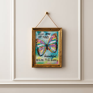 Beautiful Reasons Butterfly Art Print