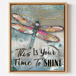 Time To Shine Dragonfly Art Print