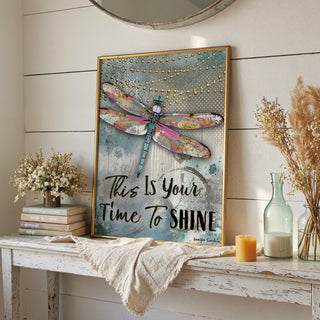 Time To Shine Dragonfly Art Print