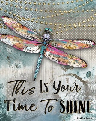 Time To Shine Dragonfly Art Print