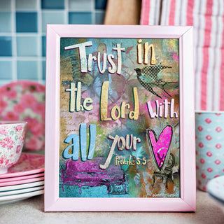 Trust In The Lord Art Print
