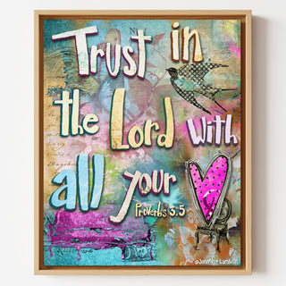 Trust In The Lord Art Print