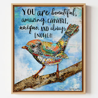 You Are Beautiful Bird Art Print