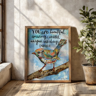 You Are Beautiful Bird Art Print