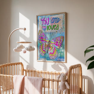 You Are Loved Butterfly Art Print