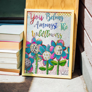 You Belong Wildflowers Art Print