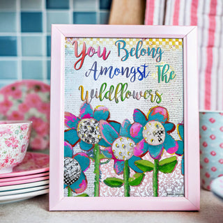 You Belong Wildflowers Art Print