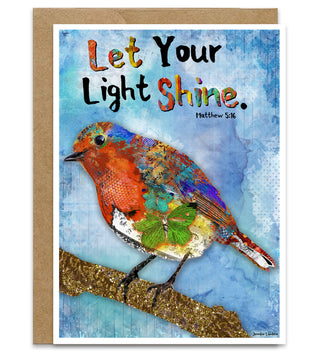 Your Light Bird Greeting Card - Inspirational Quote Art Notecard