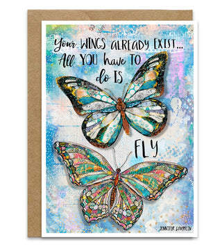Greeting card with butterflies and motivational quote that says, " Your wings already exist... All you have to do is fly." Artwork by Jennifer Lambein. 